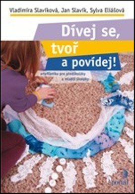 Dívej se, tvoř a povídej!