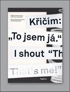 Křičím: „To jsem já.“