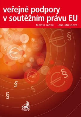 Veřejné podpory v soutěžním právu EU