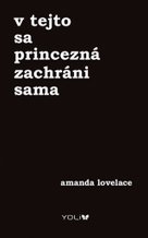 V tejto sa princezná zachráni sama