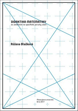Didaktika matematiky se zaměřením na specifické poruchy učení