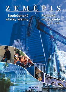 Zeměpis Společenské složky krajiny Politická mapa světa pro 8. ročník