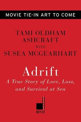 Adrift. Movie Tie-In