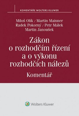 Zákon o rozhodčím řízení a o výkonu rozhodčích nálezů Komentář