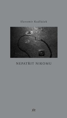 Nepatřit nikomu