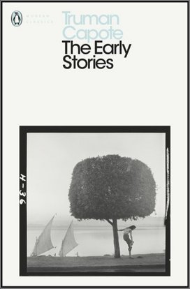 The Early Stories of Truman Capote
