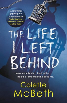 The Life I Left Behind