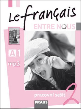 Le français ENTRE NOUS 2 pracovní sešit