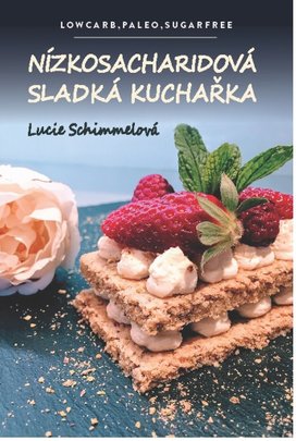 Nízkosacharidová sladká kuchařka