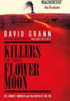 The Killers of the Flower Moon
