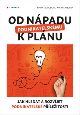 Od nápadu k podnikatelskému plánu