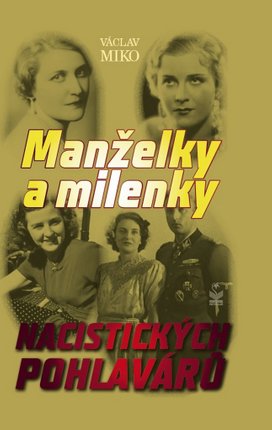 Manželky a milenky nacistických pohlavárů