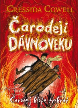 Čarodeji dávnoveku Čarodej klope trikrát