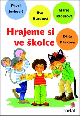 Hrajeme si ve školce