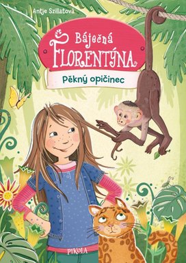 Báječná Florentýna Pěkný opičinec