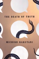 The Death of Truth