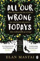 All Our Wrong Todays