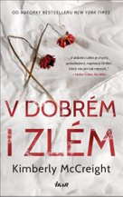 V dobrém i zlém