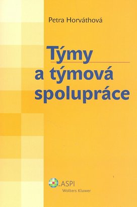 Týmy a týmová spolupráce