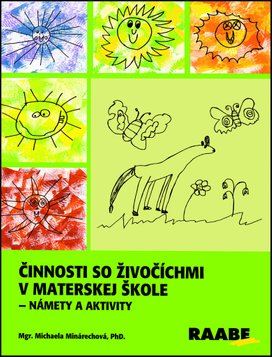 Činnosti so živočíchmi v materskej škole