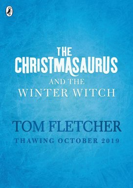 The Christmasaurus and the Winter Witch