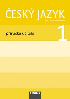 Český jazyk 1 Příručka učitele