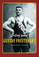 Silný jako Gustav Frištenský