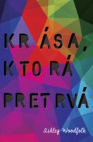Krása, ktorá pretrvá