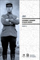 Jdi! (Kniha II.) Vzpomínky legionáře Otakara Husáka