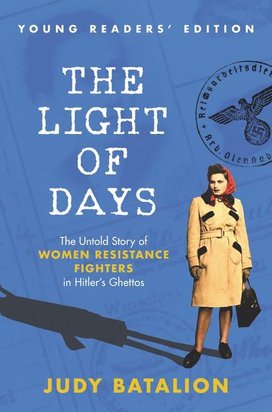 The Light of Days Young Readers' Edition