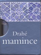 Drahé mamince