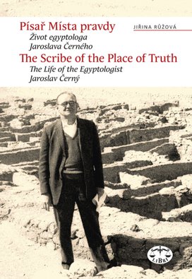 Písař Místa pravdy/The Scribe of the Place o Truth