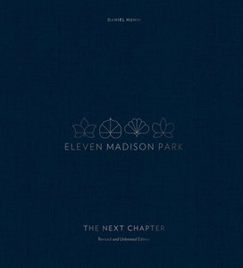 Eleven Madison Park: The Next Chapter