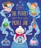 The Planet in a Pickle Jar