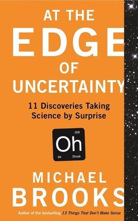 At the Edge of Uncertainty