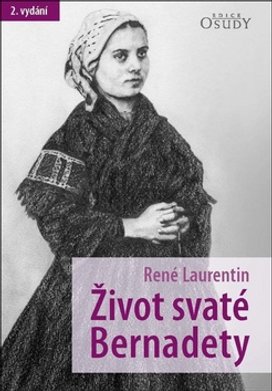 Život svaté Bernadety