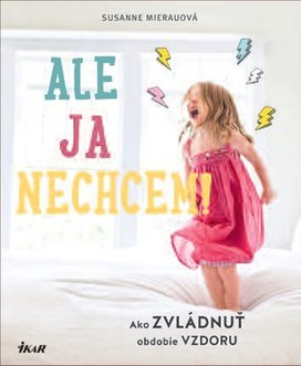 Ale ja nechcem!