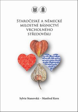Staročeské a německé milostné básnictví vrcholného středověku
