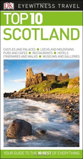 DK Eyewitness Travel Top 10 Scotland