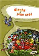 Člověk a jeho svět pro 5. ročník základní školy