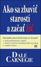 Ako sa zbaviť starostí a začať žiť