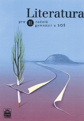 Literatura pro II. ročník gymnázií a SOŠ