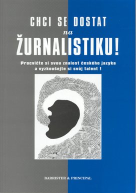 Chci se dostat na žurnalistiku!