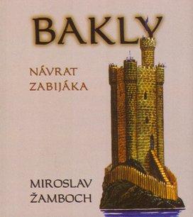 Bakly Návrat zabijáka