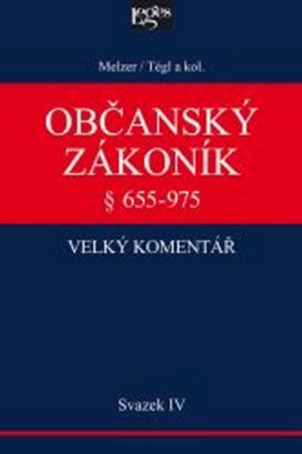 Občanský zákoník Velký komentář § 655-975