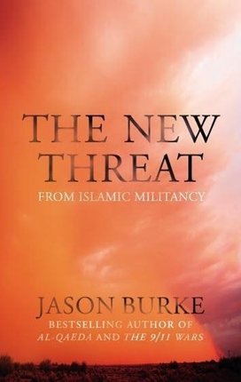 The New Threat from Islamic Militancy