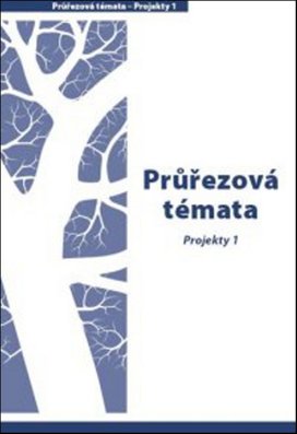 Průřezová témata Projekty 1