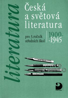 Česká a světová literatura pro 3. ročník středních škol