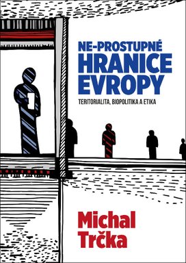 Ne-propustné hranice Evropy