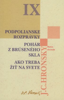 Podpolianske rozprávky Pohár z brúseného skla Ako treba žiť na svete
